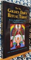 New Golden Dawn Ritual Tarot: Keys to the Rituals, Symbolism, Magic, and Divination　新しい黄金の夜明けの儀式タロット: 儀式、象徴主義、魔法、占いの鍵
