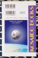 驚異のムーンパワーを解明した!　月の魔力のサイエンスミステリー ＜Kosaido books＞