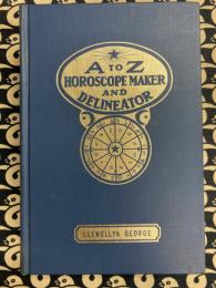 A to Z Horoscope Maker and Delineator