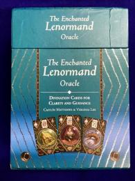 The Enchanted Lenormand Oracle: 39 Cards for Revealing Your True Self and Your Destiny by Caitlin Matthews