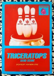 トライセラトップス/TRICERATOPS ＜バンド・スコア＞