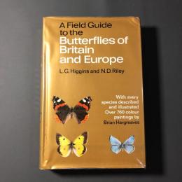 A field guide to the butterflies of Britain and Europe