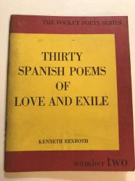 Thirty Spanish poems of love and exile　The Pocket poets series, no. 2