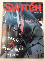 SWITCH Vol.18 No.8 (2000年10月号) 特集: 荒木経惟「TAKE A SEOUL TRAIN」