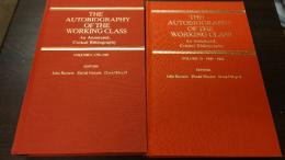 The Autobiography of the Working Class:An Annotated, Critical Bibliography, 1790-1945.英文