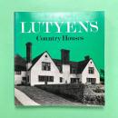 Sir Edwin Lutyens: Country Houses