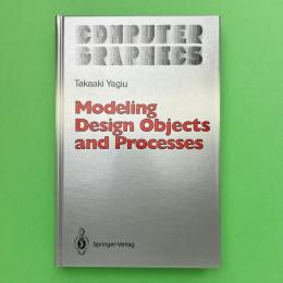 Modeling design objects and processes