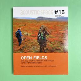 Acoustic Space Journal #15 OPEN FIELDS