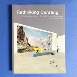 Rethinking Curating: Art after New Media
