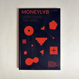 MoneyLab Reader 2: Overcoming the Hype