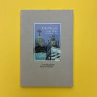 Otto Wagner und Wien