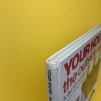 Your House the outside view