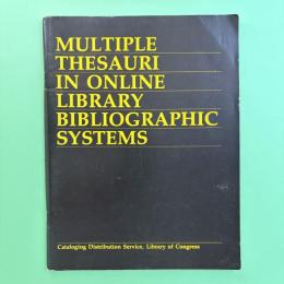Multiple Thesauri in Online Library Bibliographic Systems