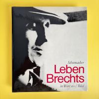 Leben Brechts in Wort und Bild