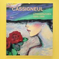 CASSIGNEUL カシニョール リトグラフ 1989-1996
