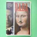 DADA: Zurich, Berlin, Hanover, Cologne, New York, Paris