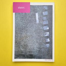 diatxt. number 12 特集：アート×場×コミュニケーション