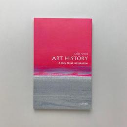Art History　A Very Short Introduction