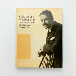 SOMERSET MAUGHAM and His World　with 110 illustrations