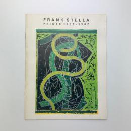 FRANK STELLA　PRINTS 1967-1982