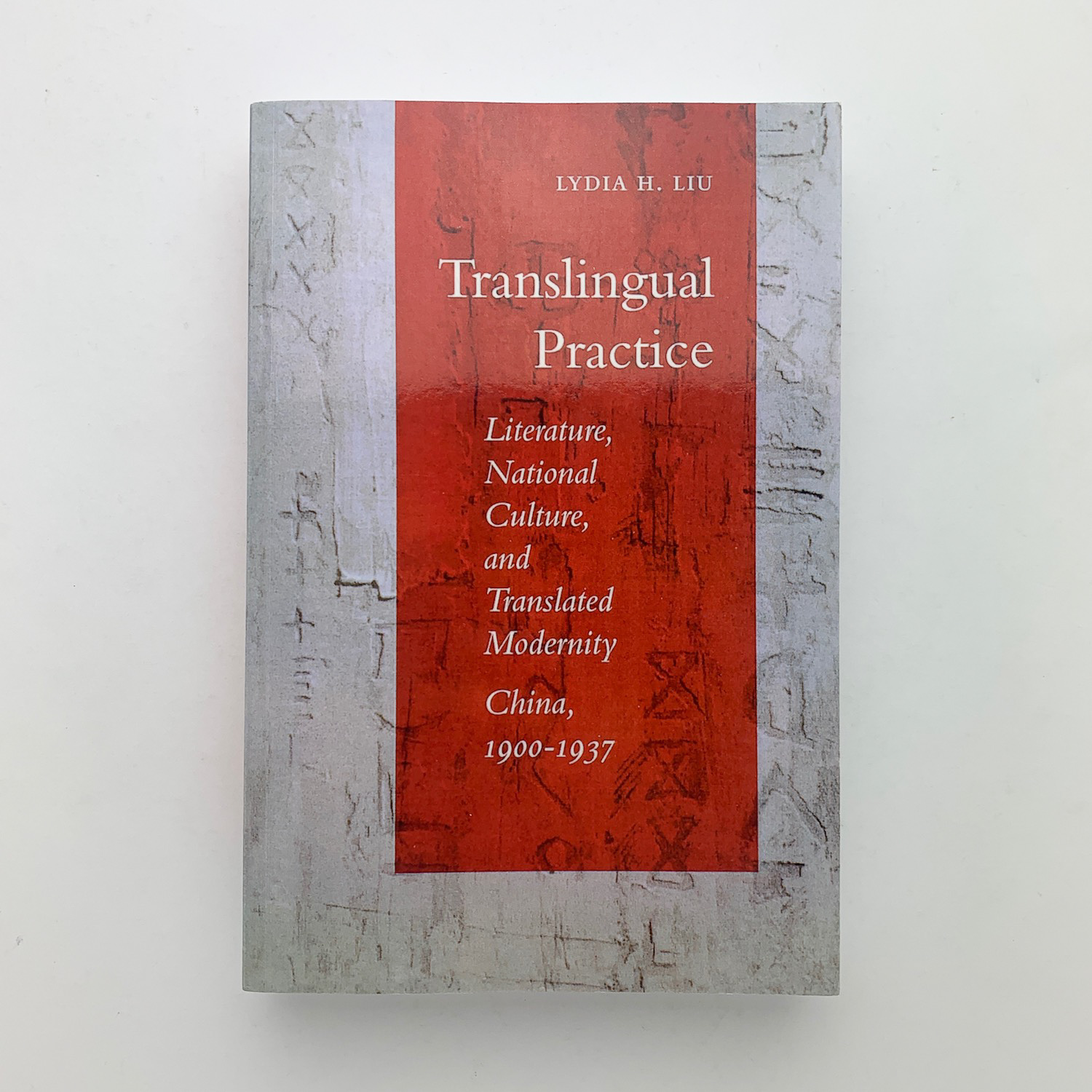Translingual Practice: Literature, National Culture, and