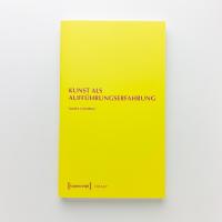 Kunst als Aufführungserfahrung