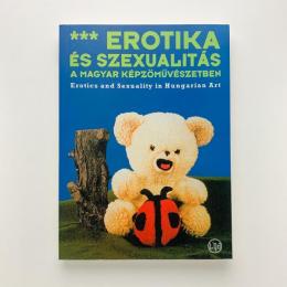 Erotics and Sexuality in Hungarian Art
