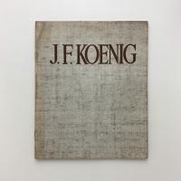 J.F Koenig　ケーニグ展