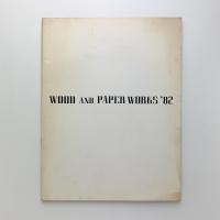 WOOD AND PAPER WORKS '82