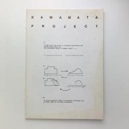 KAWAMATA PROJECT