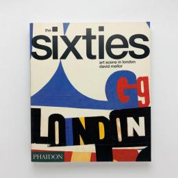 The Sixties: Art Scene in London