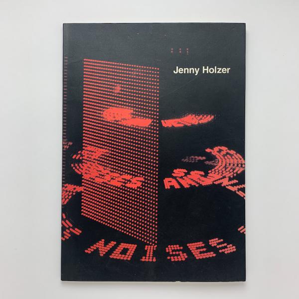 Jenny Holzer ジェニー・ホルツァー | ことばの森で JennyHolzer