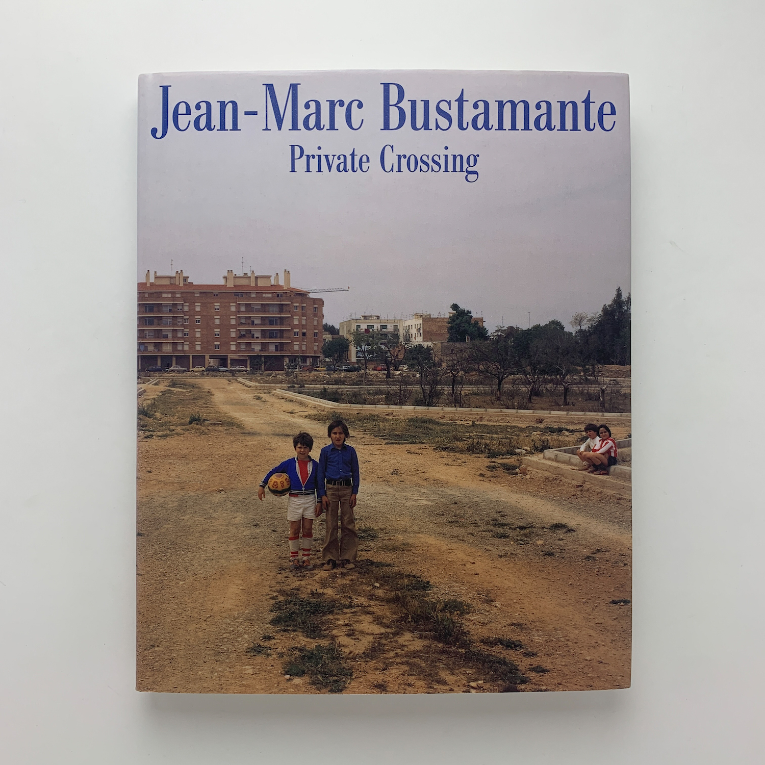 Jean-Marc Bustamante Private Crossing / 古本、中古本、古書籍の通販