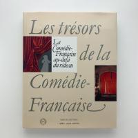 Les trésors de la Comédie-Française: La Comédie-Française au-delà du rideau : Octobre-Décembre 1994