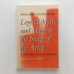 Legend, Myth, and Magic in the Image of the Artist: A Historical Experiment