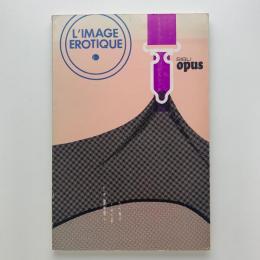 L' IMAGE EROTIQUE　Bibli Opus