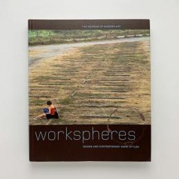 Workspheres: Design and Contemporary Work Styles