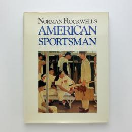 Norman Rockwell's American Sportsman