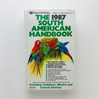 The South American Handbook 1987