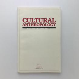 CULTURAL ANTHROPOLOGY　vol.7 no.1　Feb 1992