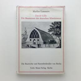 David Gilly　Ein Baumeister des deutschen Klassizismus