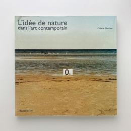 L'idée de nature dans l'art contemporain