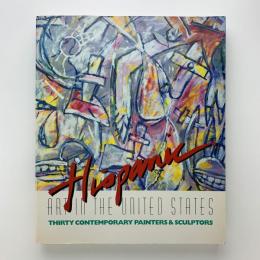 Hispanic art in the United States: Thirty contemporary painters & sculptors
