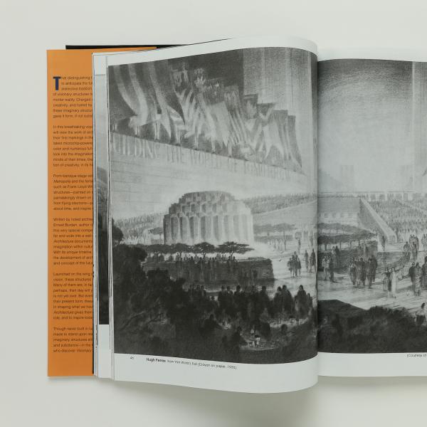 Visionary Architecture: Unbuilt Works of the Imagination Visionary Architecture: Unbuilt Works of the Imagination
