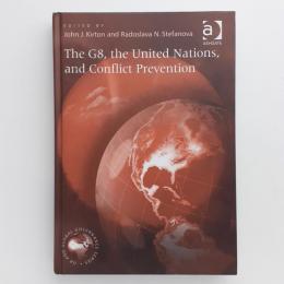 The G8, the United Nations, and Conflict Prevention