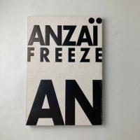 FREEZE｜安斎重男