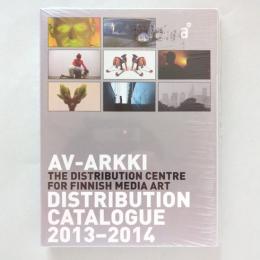 Distribution Catalogue 2013-2014｜AV-arkki（The Distribution Centre for Finnish Media Art）