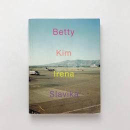 Betty, Kim, Irena, Slavika｜Slavica Perkovic