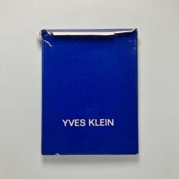 Yves Klein : [Werkverzeichnis, Biographie, Bibliographie, Ausstellungsverzeichnis]