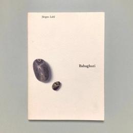 Babaghuri｜Jürgen Lehl